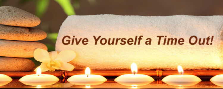 Give Yourself a Time Out!